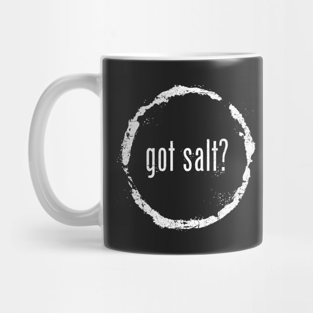 Got Salt by TrulyMadlyGeekly